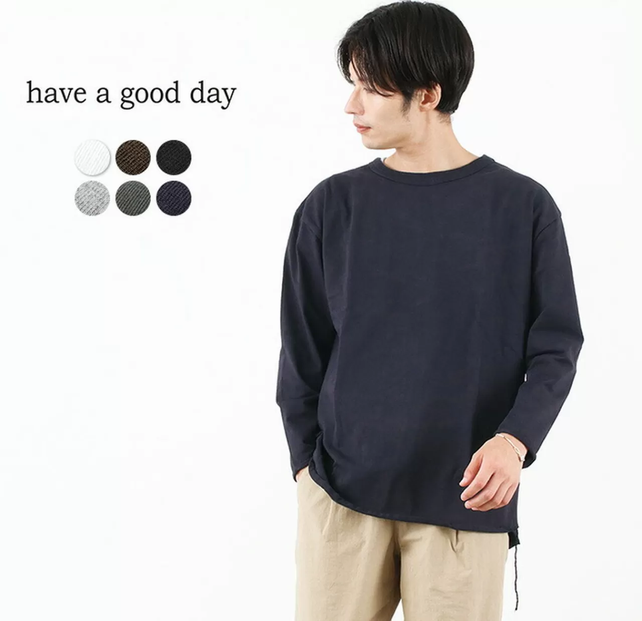 HAVE A GOOD DAY Long Sleeves>9/10 Loose T-Shirt